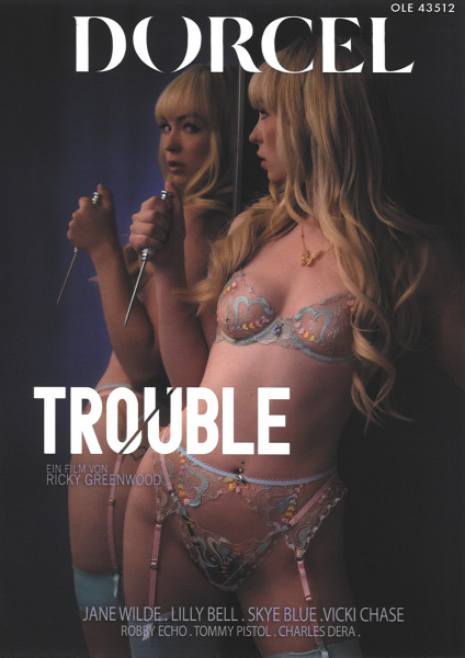 TROUBLE [Dorcel] DVD