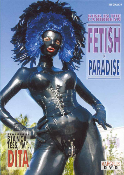 FETISH IN PARADISE [Marquis] Fetisch DVD