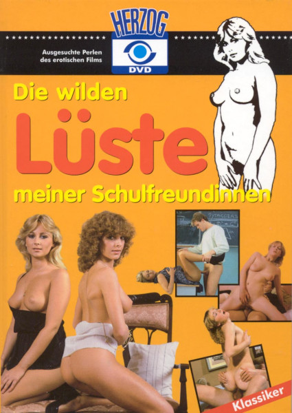 DIE WILDEN LÜSTE MEINER SCHULFREUNDINNEN [Herzog Video] DVD