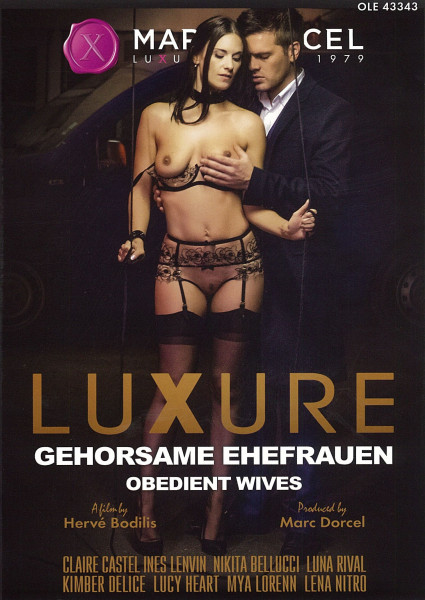 LUXURE - GEHORSAME EHEFRAUEN [Marc Dorcel] DVD